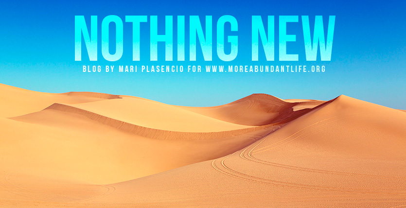 Blog - NOTHING NEW by Mari Plasencio