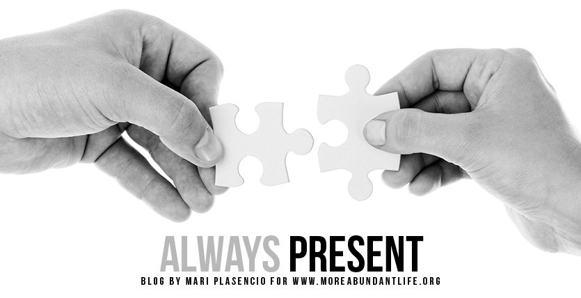 Blog - ALWAYS PRESENT by Mari Plasencio